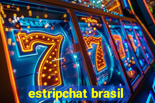 estripchat brasil